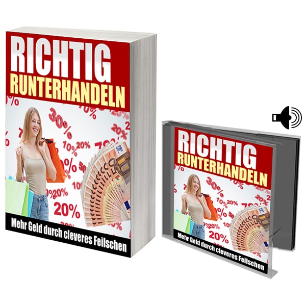 Richtig runterhandeln